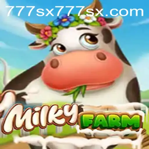 Explore the Thrilling World of MilkyFarm and the Mystical Code 777sx