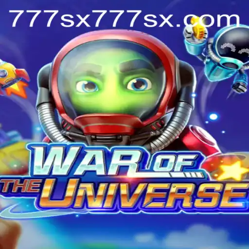 Discover the Thrilling World of WAROFTHEUNIVERSE with 777sx