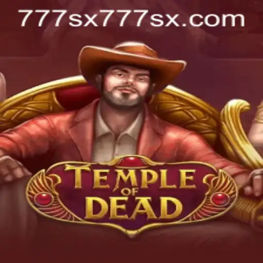 Temple of Dead: Explore the Enigmatic World of 777sx